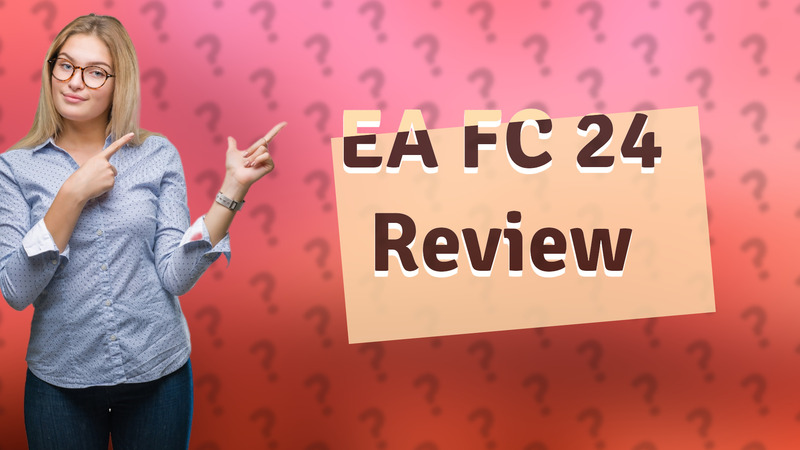 EA FC 24 Review
