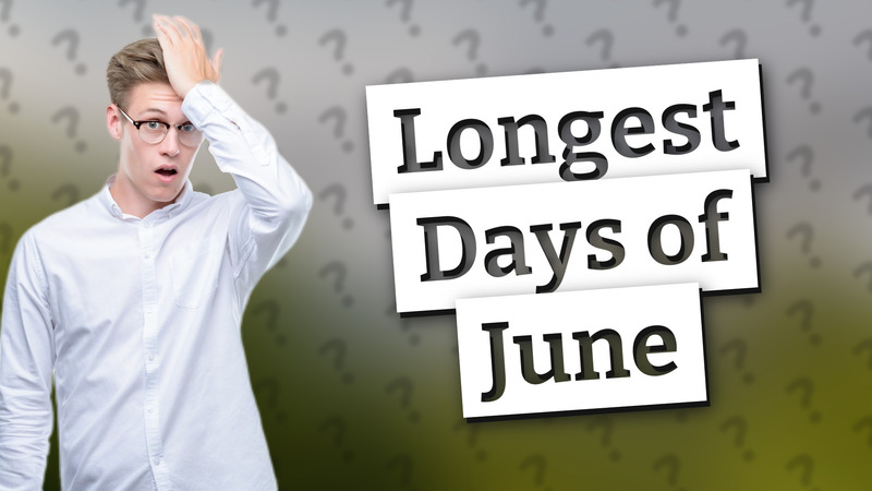 Longest Days of June