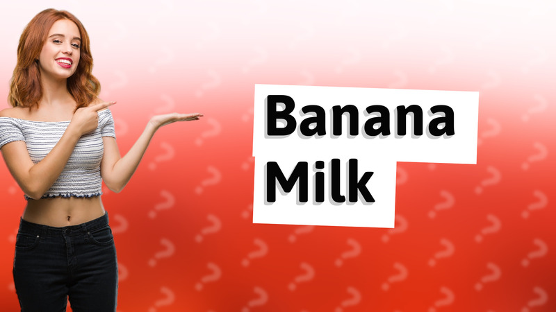 Banana Milk