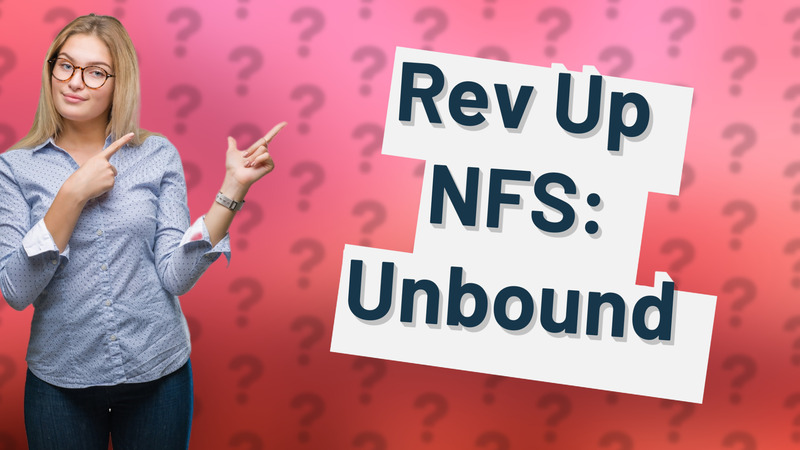 Rev Up NFS: Unbound