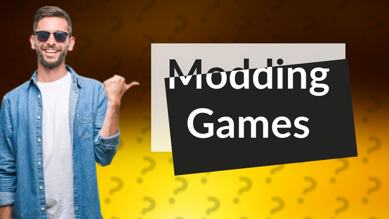 Modding Games