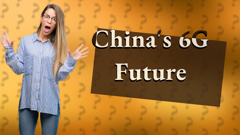 China's 6G Future