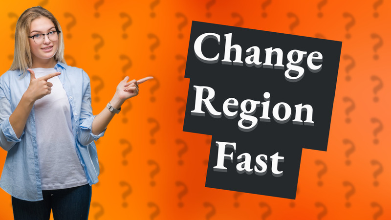 Change Region Fast