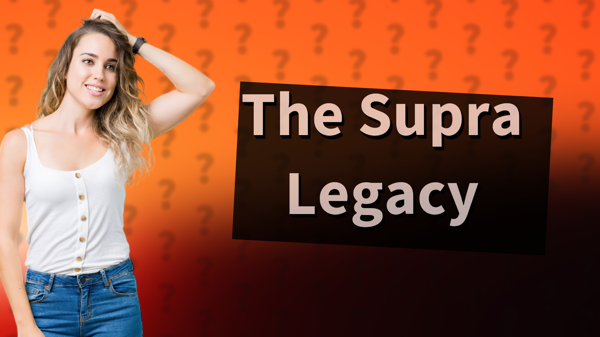The Supra Legacy