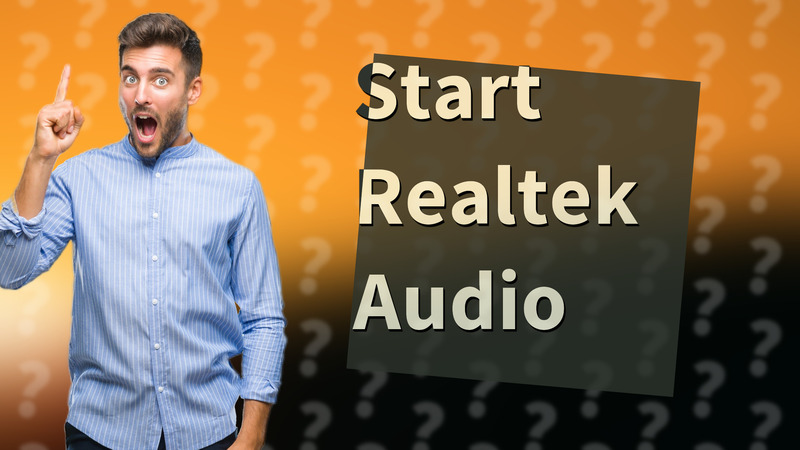Start Realtek Audio