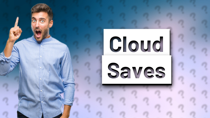 Cloud Saves