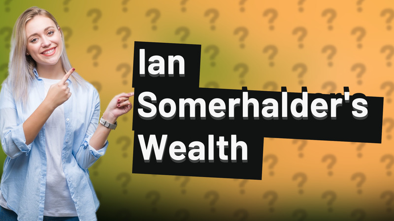 Ian Somerhalder's Wealth