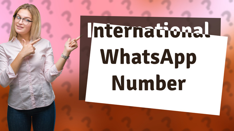 International WhatsApp Number