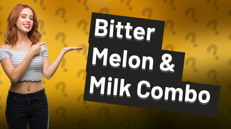 Bitter Melon & Milk Combo