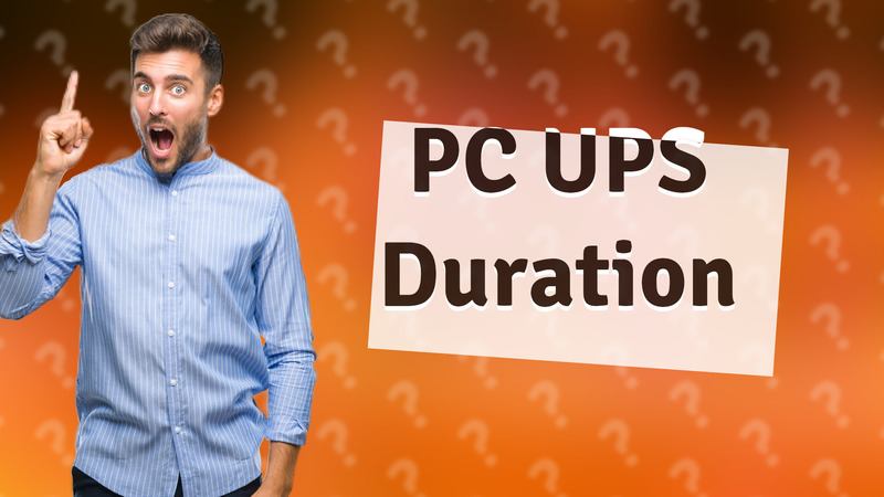 PC UPS Duration