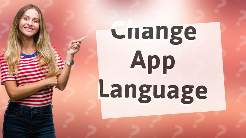 Change App Language