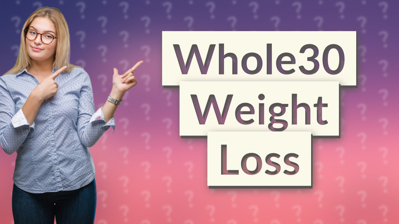 Whole30 Weight Loss