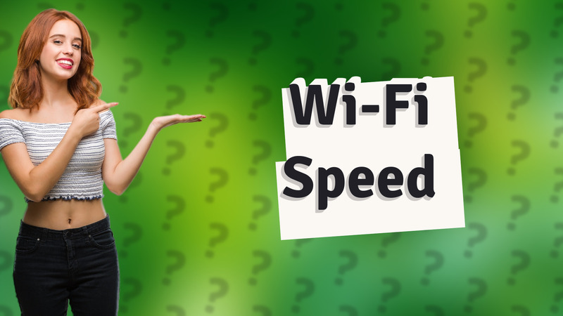 Wi-Fi Speed