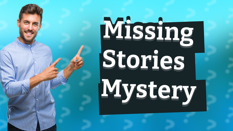 Missing Stories Mystery