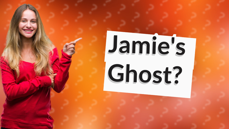 Jamie's Ghost?