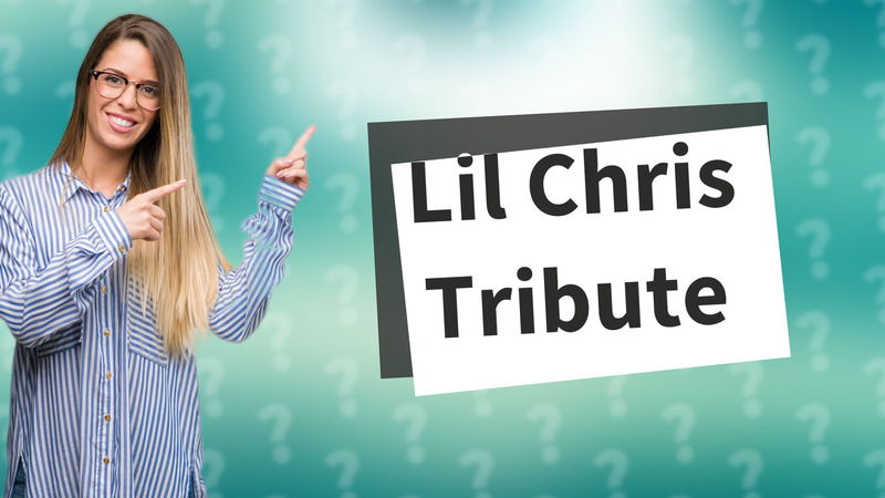 Lil Chris Tribute