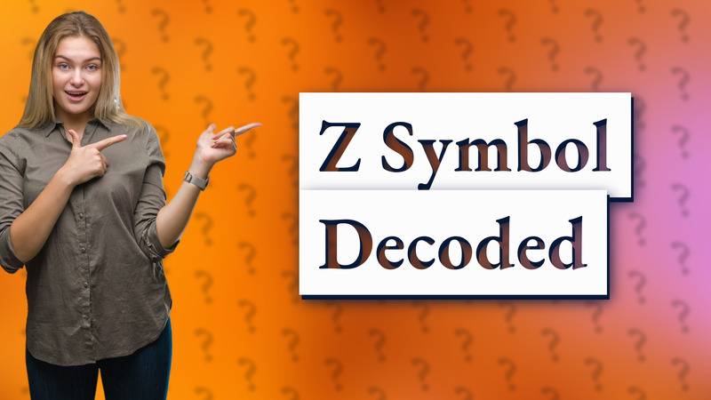Z Symbol Decoded