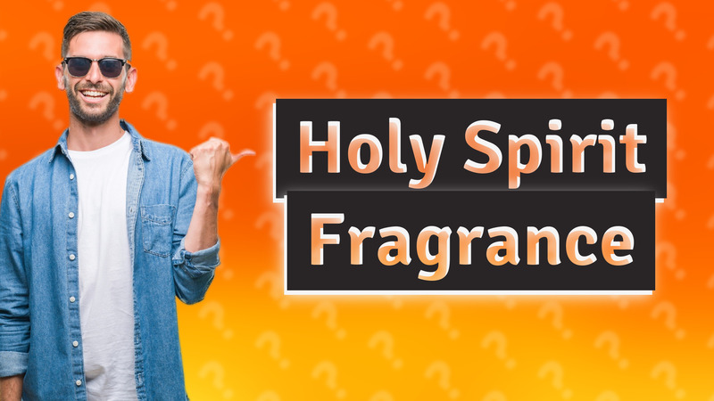 Holy Spirit Fragrance