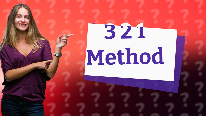 3 2 1 Method