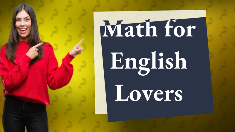 Math for English Lovers