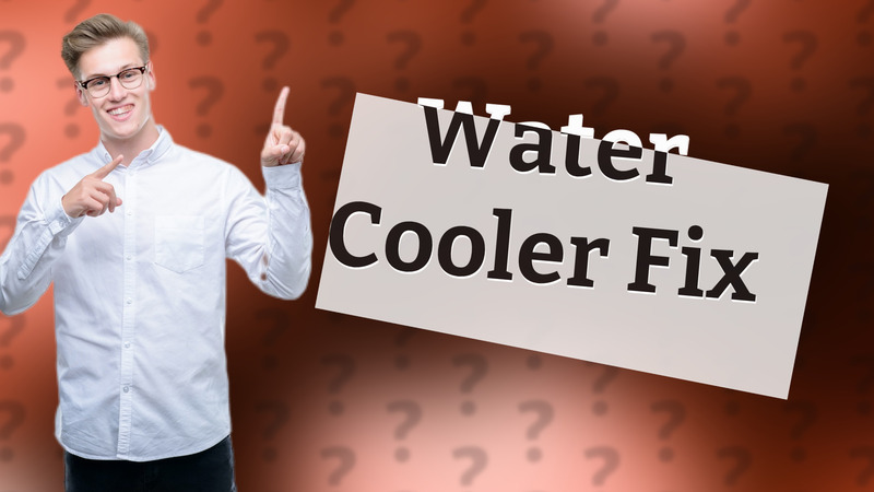 Water Cooler Fix