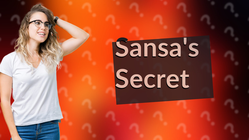 Sansa's Secret