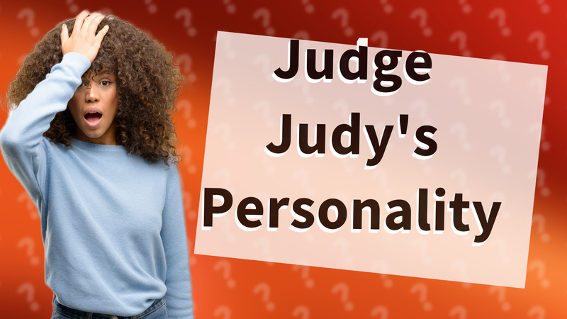 Judge Judy's Personality
