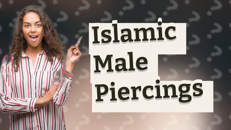 Islamic Male Piercings