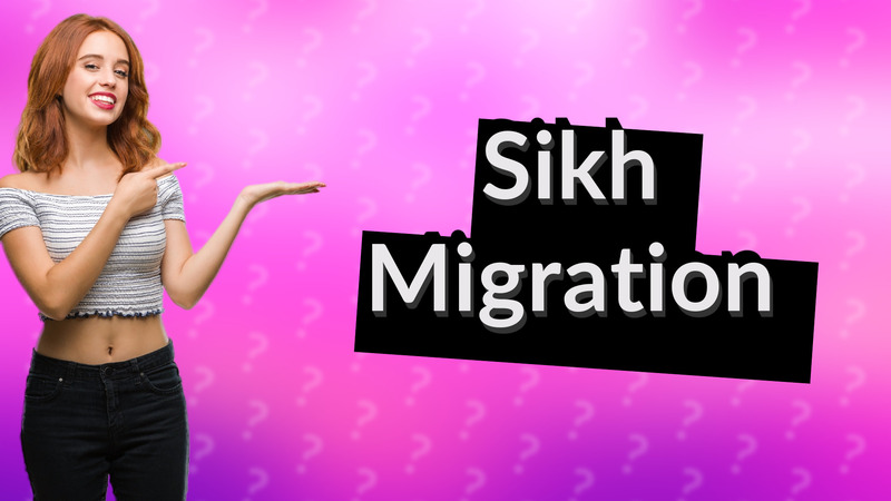 Sikh Migration