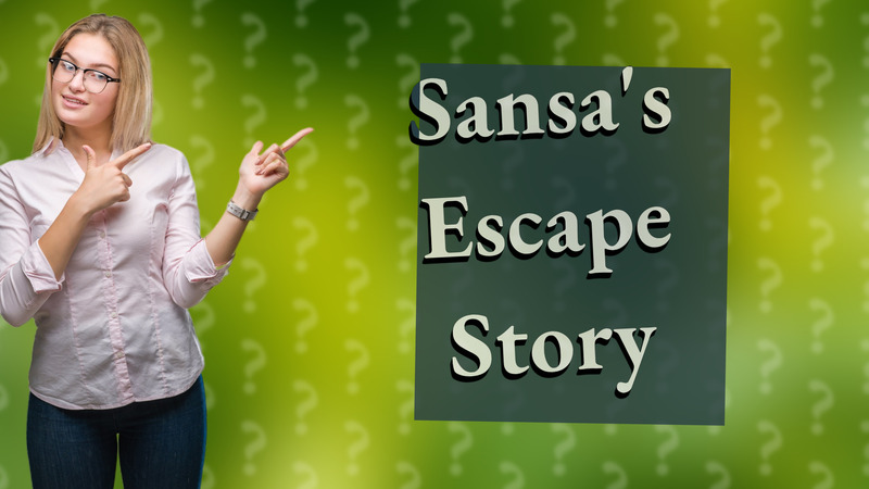 Sansa's Escape Story