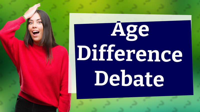 Age Difference Debate