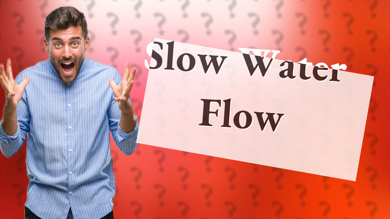 Slow Water Flow