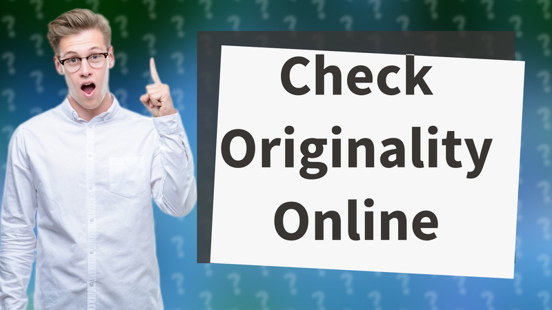 Check Originality Online