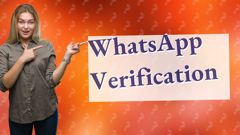 WhatsApp Verification