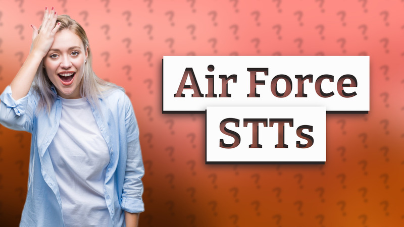Air Force STTs