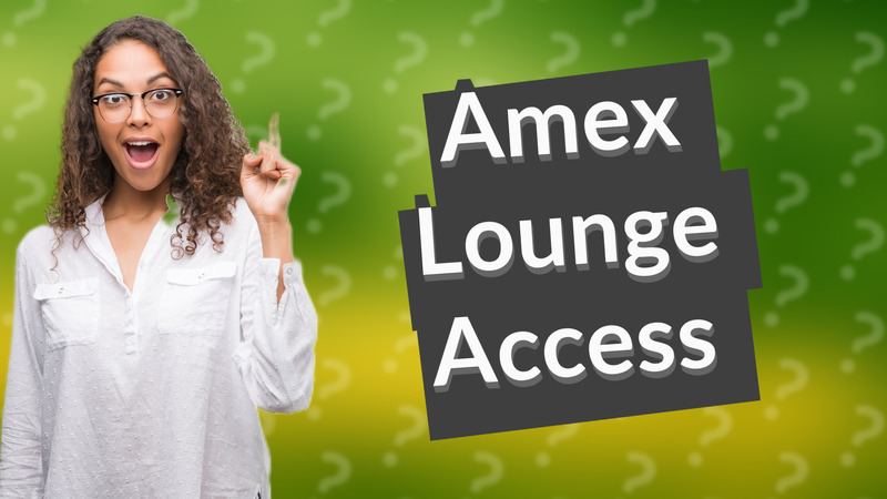 Amex Lounge Access