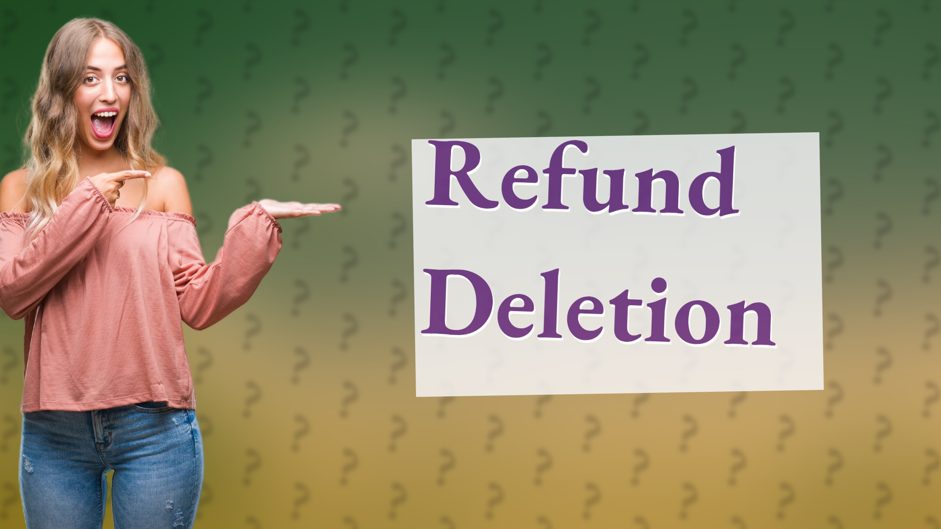 Refund Deletion