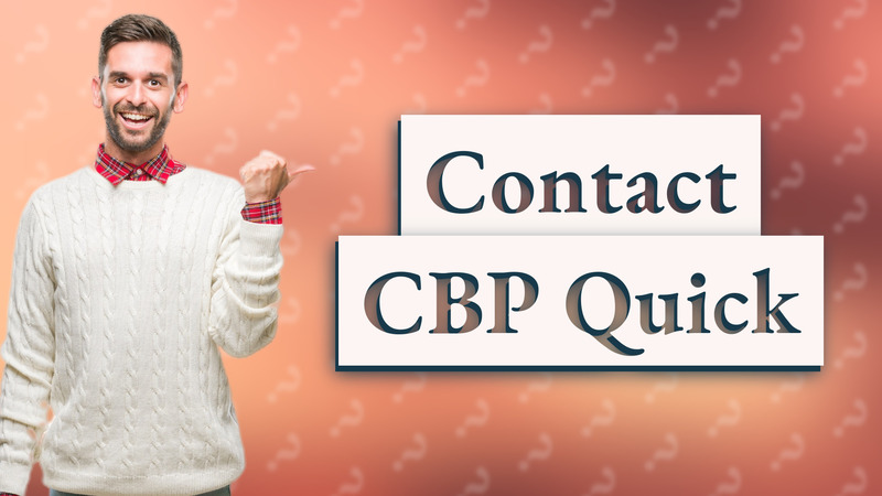 Contact CBP Quick