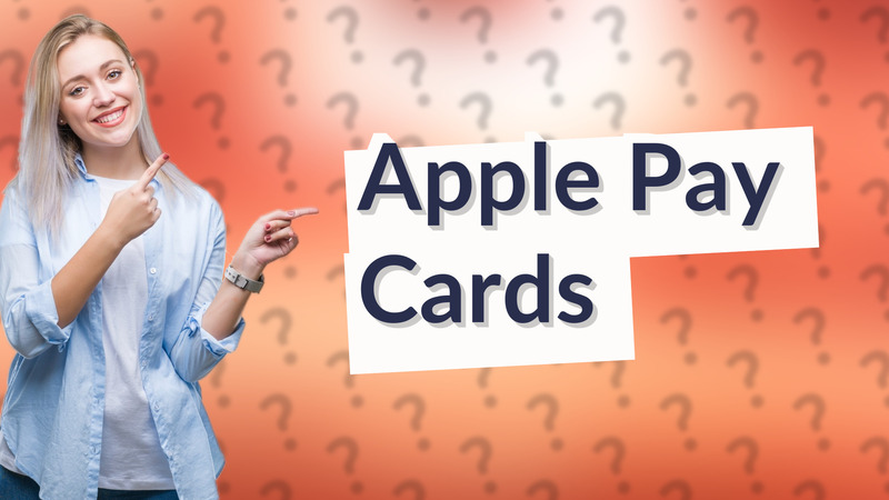 Apple Pay Cards