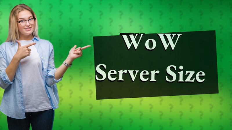 WoW Server Size