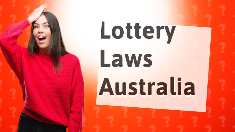 Lottery Laws Australia