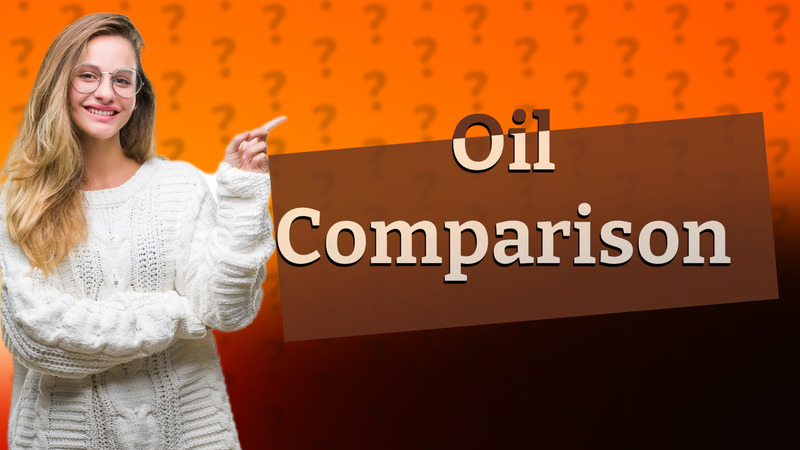 Oil Comparison