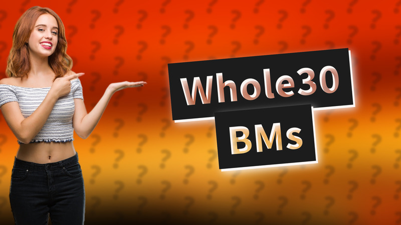 Whole30 BMs