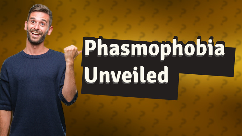 Phasmophobia Unveiled