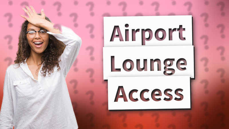 Airport Lounge Access