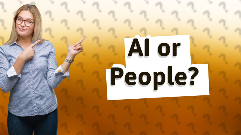 AI or People?