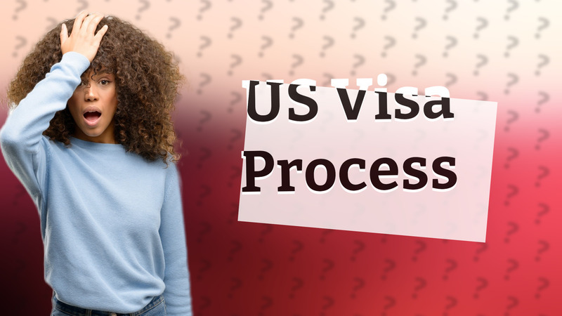 US Visa Process