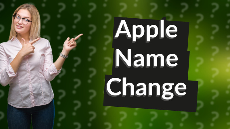 Apple Name Change