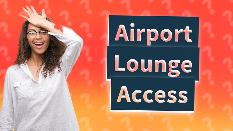 Airport Lounge Access