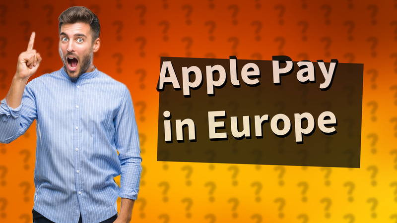 Apple Pay in Europe
